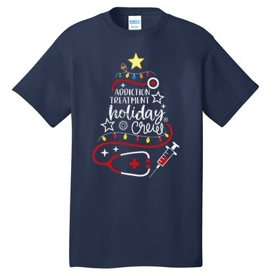 Substance Abuse Nurse Tech Addiction Treatment Holiday Crew Tall T-Shirt