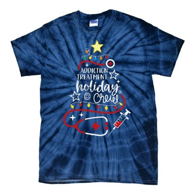 Substance Abuse Nurse Tech Addiction Treatment Holiday Crew Tie-Dye T-Shirt