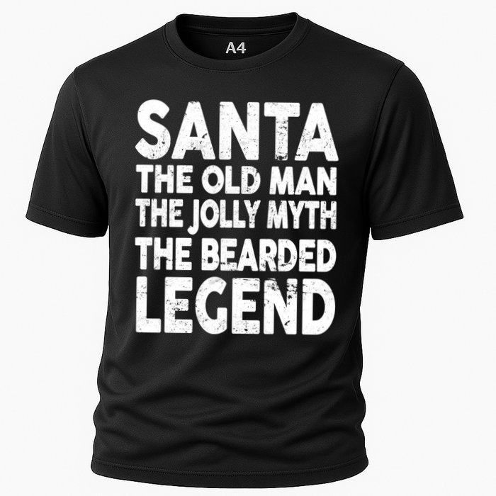 Santa Christmas The Old Man Jolly Myth Bearded Legend Cooling Performance Crew T-Shirt