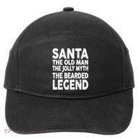 Santa Christmas The Old Man Jolly Myth Bearded Legend 7-Panel Snapback Hat