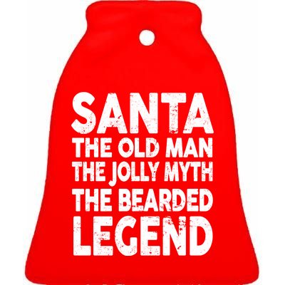 Santa Christmas The Old Man Jolly Myth Bearded Legend Ceramic Bell Ornament