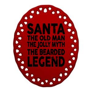 Santa Christmas The Old Man Jolly Myth Bearded Legend Ceramic Oval Ornament