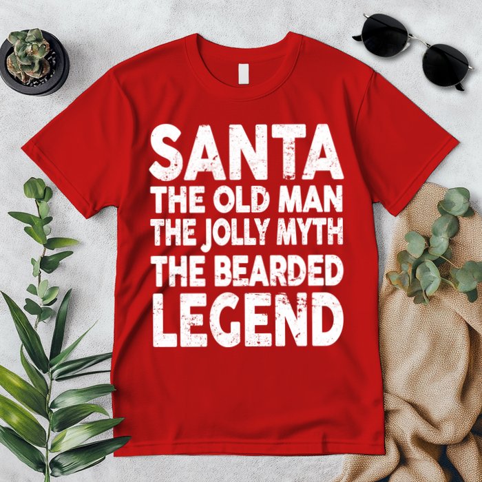 Santa Christmas The Old Man Jolly Myth Bearded Legend Premium T-Shirt