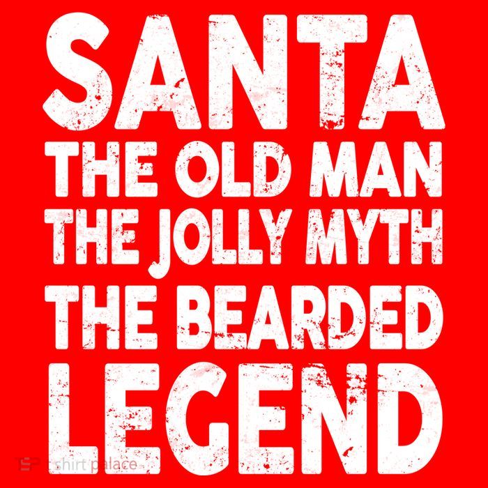Santa Christmas The Old Man Jolly Myth Bearded Legend Premium T-Shirt