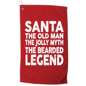 Santa Christmas The Old Man Jolly Myth Bearded Legend Platinum Collection Golf Towel