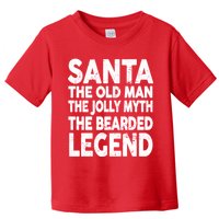 Santa Christmas The Old Man Jolly Myth Bearded Legend Toddler T-Shirt