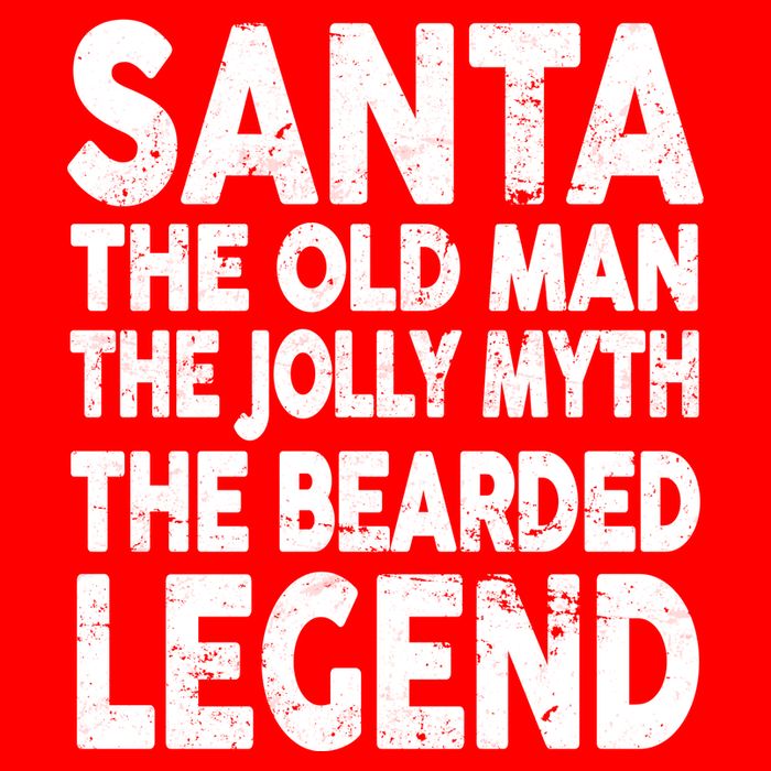 Santa Christmas The Old Man Jolly Myth Bearded Legend Toddler T-Shirt