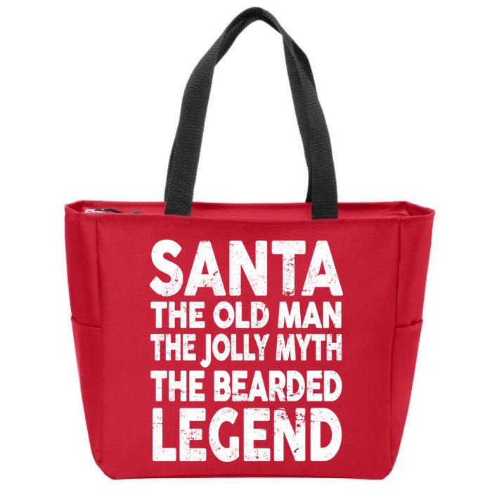 Santa Christmas The Old Man Jolly Myth Bearded Legend Zip Tote Bag