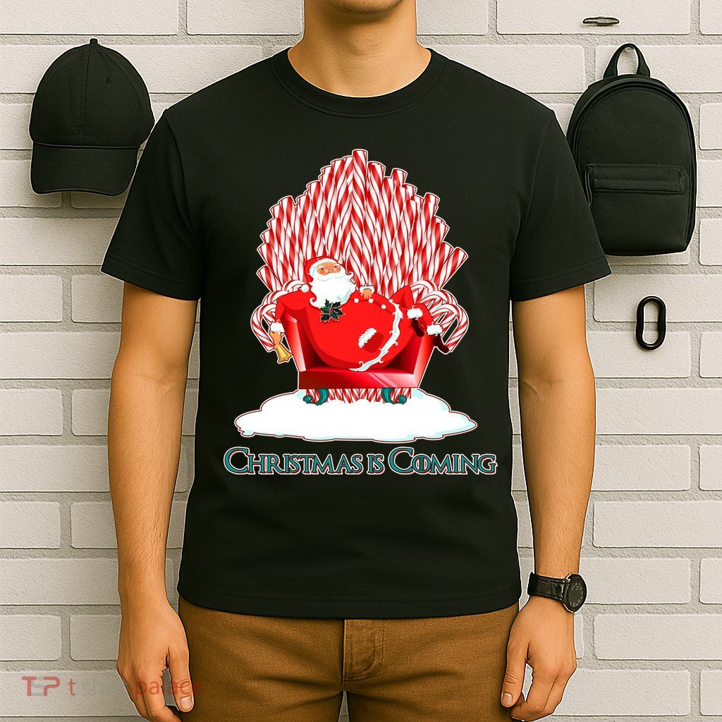 Santa Claus Christmas Is Coming GOT T-Shirt