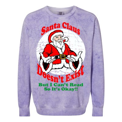 Santa Claus Doesn't Exist But I cant Read Colorblast Crewneck Sweatshirt