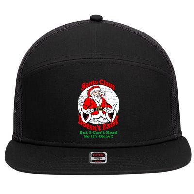 Santa Claus Doesn't Exist But I cant Read 7 Panel Mesh Trucker Snapback Hat