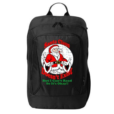 Santa Claus Doesn't Exist But I cant Read City Backpack