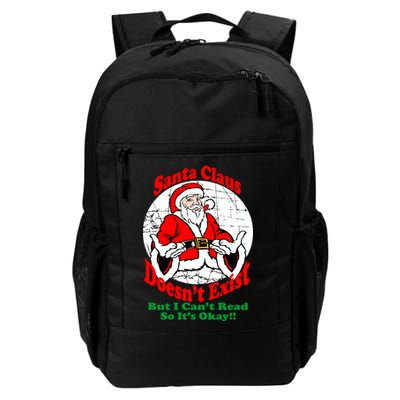 Santa Claus Doesn't Exist But I cant Read Backpack