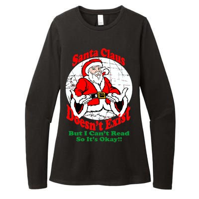 Santa Claus Doesn't Exist But I cant Read Womens CVC Long Sleeve Shirt