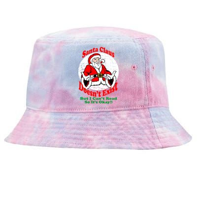 Santa Claus Doesn't Exist But I cant Read Tie-Dyed Bucket Hat