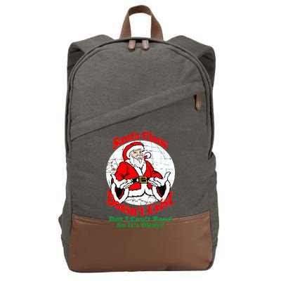 Santa Claus Doesn't Exist But I cant Read Cotton Canvas Backpack