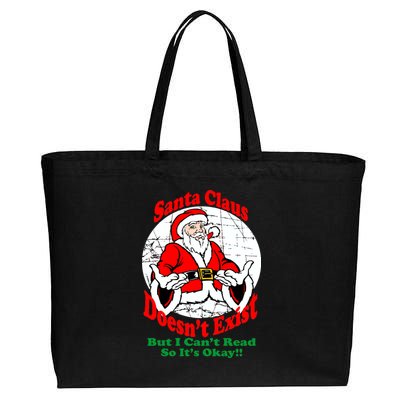 Santa Claus Doesn't Exist But I cant Read Cotton Canvas Jumbo Tote