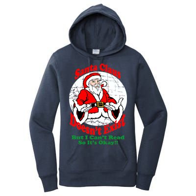 Santa Claus Doesn't Exist But I cant Read Women's Pullover Hoodie