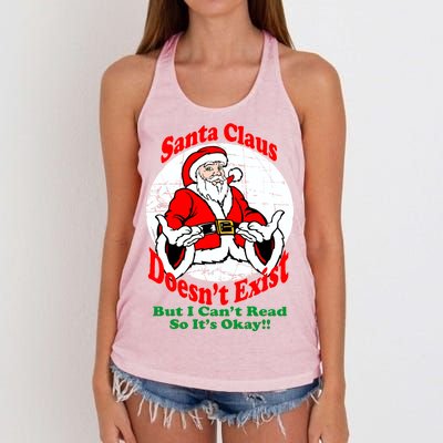 Santa Claus Doesn't Exist But I cant Read Women's Knotted Racerback Tank