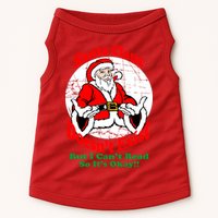 Santa Claus Doesn't Exist But I cant Read Doggie Tank