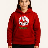 Santa Claus Doesn't Exist But I cant Read Hoodie