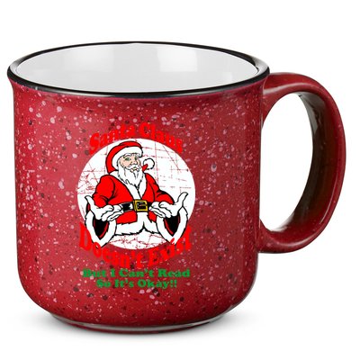 Santa Claus Doesn't Exist But I cant Read 15oz Campfire Ceramic Mug
