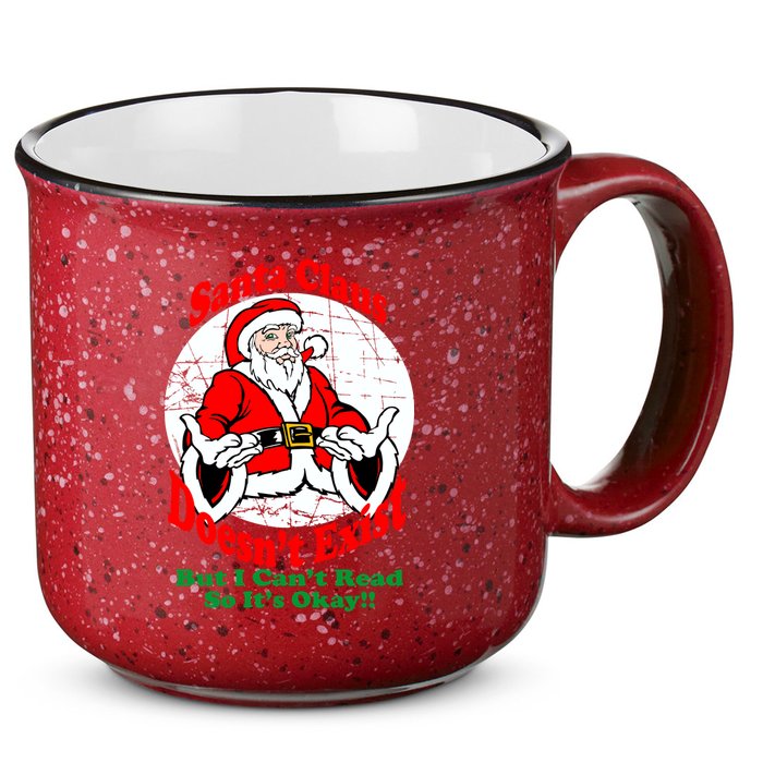 Santa Claus Doesn't Exist But I cant Read 15oz Campfire Ceramic Mug
