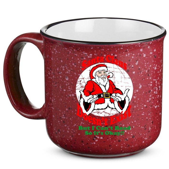 Santa Claus Doesn't Exist But I cant Read 15oz Campfire Ceramic Mug