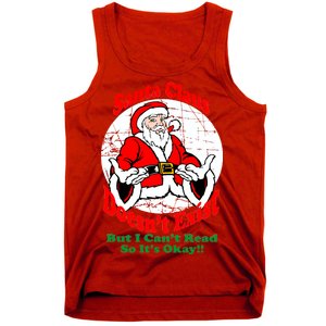 Santa Claus Doesn't Exist But I cant Read Tank Top