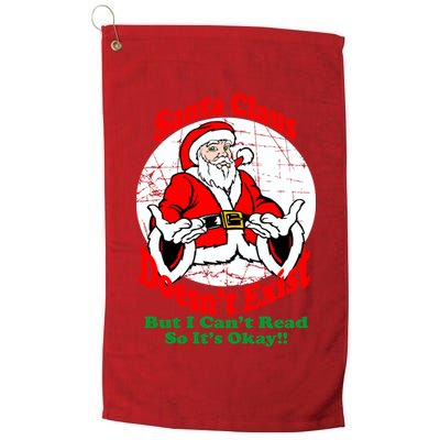 Santa Claus Doesn't Exist But I cant Read Golf Towel