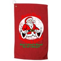Santa Claus Doesn't Exist But I cant Read Golf Towel