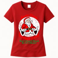 Santa Claus Doesn't Exist But I cant Read Womens T-Shirt