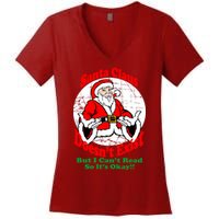 Santa Claus Doesn't Exist But I cant Read Women's V-Neck T-Shirt