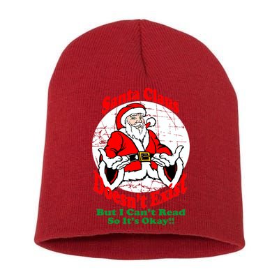 Santa Claus Doesn't Exist But I cant Read Short Acrylic Beanie