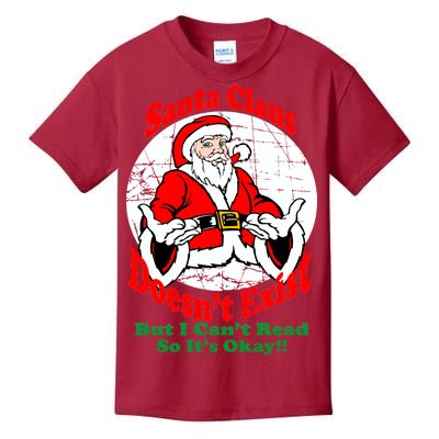 Santa Claus Doesn't Exist But I cant Read Kids T-Shirt