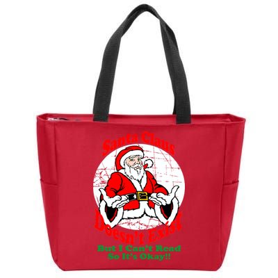 Santa Claus Doesn't Exist But I cant Read Zip Tote Bag