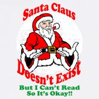 Santa Claus Doesn't Exist But I cant Read Garment-Dyed Sweatshirt
