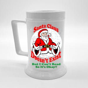 Santa Claus Doesn't Exist But I cant Read Beer Stein