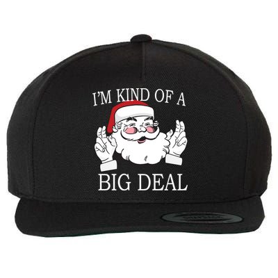Santa Claus I'm Kind of A Big Deal Wool Snapback Cap