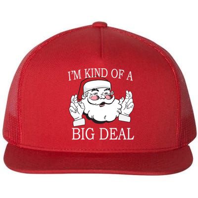 Santa Claus I'm Kind of A Big Deal Flatbill Hat