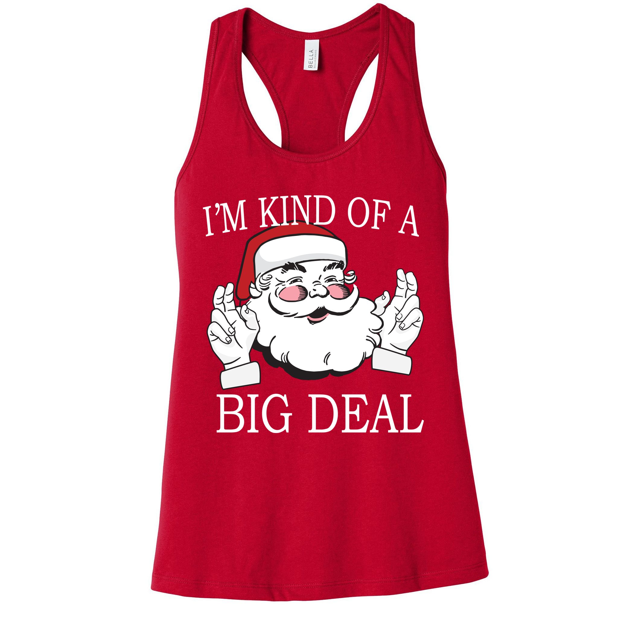 Santa Claus I'm Kind of A Big Deal Womens Tank Top