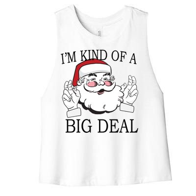 Santa Claus I'm Kind of A Big Deal Women's Racerback Cropped Tank