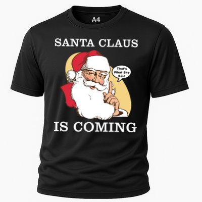 Santa Claus Is Coming That's What She Said Performance Shirt