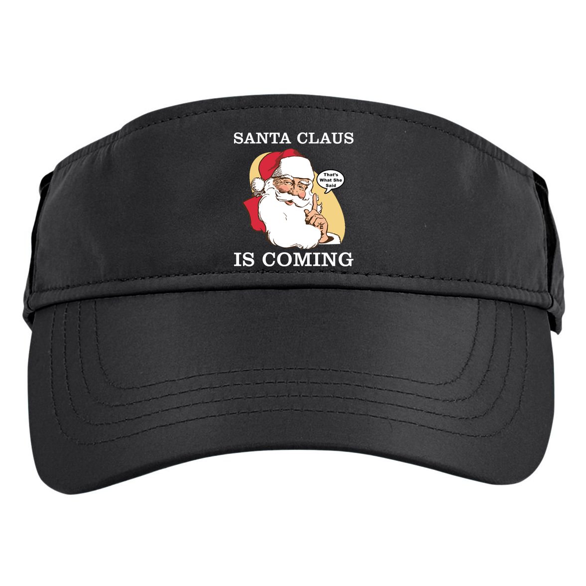 Santa Claus Is Coming That's What She Said Adult Drive Performance Visor