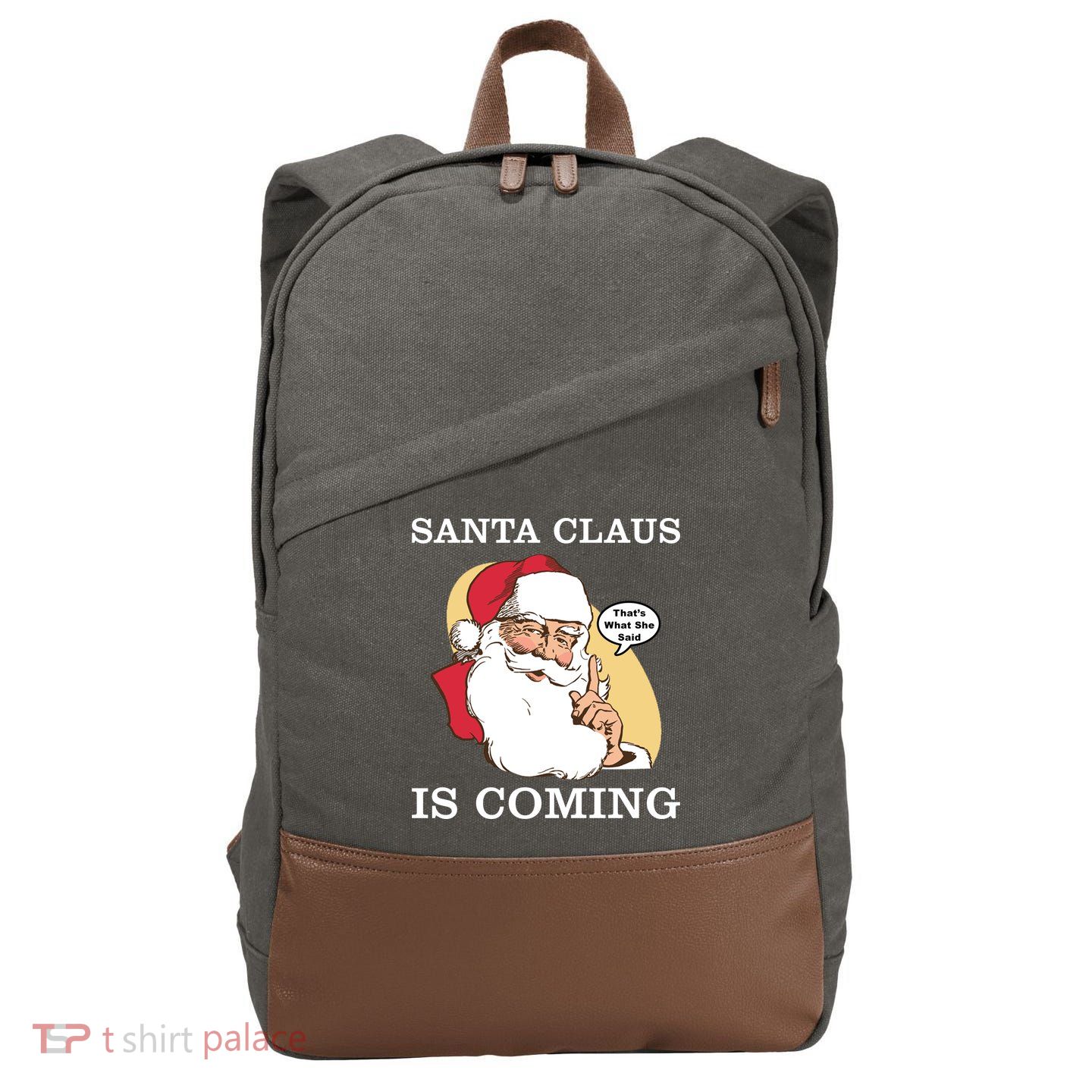 Santa Claus Is Coming That's What She Said Cotton Canvas Backpack