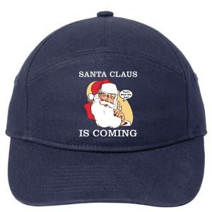 Santa Claus Is Coming That's What She Said 7-Panel Snapback Hat