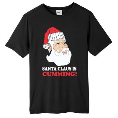 Santa Claus Is Cumming Dirty Humor Tall Fusion ChromaSoft Performance T-Shirt