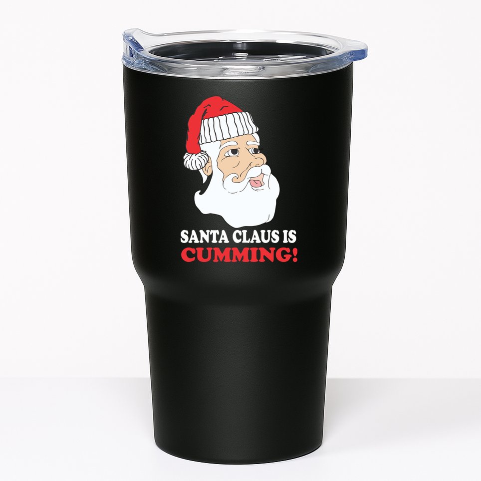Santa Claus Is Cumming Dirty Humor Tumbler