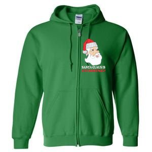 Santa Claus Is Cumming Dirty Humor Full Zip Hoodie