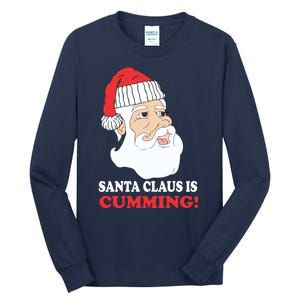 Santa Claus Is Cumming Dirty Humor Tall Long Sleeve T-Shirt